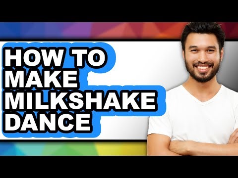 How To Make Milkshake Dance (Easy Method)