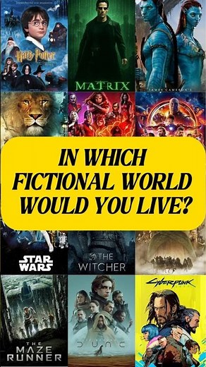 Choose Your Favorite Fictional World