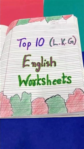 Top 10 LKG English Worksheets | Easy Notebook Activities for Kids | Preschool Learning