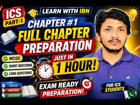 Chapter #1 Part-1 | 7-Days Full Book Preparation | ICS Part-1