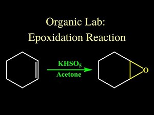 Organic Lab: Epoxidation Reaction