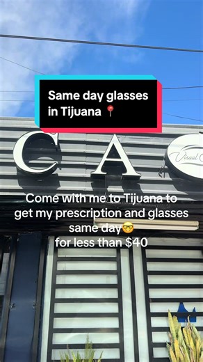 Get Prescription Glasses Same Day in Tijuana