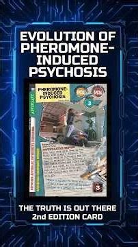 X-Files CCG Evolutions #36: Pheromone-Induced Psychosis (#XFiles #CardGame #CCGs #TCGs )