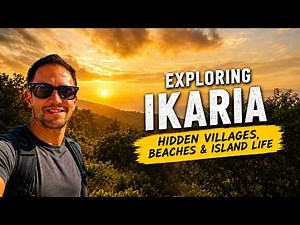 Exploring Ikaria | Hidden Villages, Beaches & Island Life