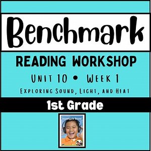 Benchmark Reading Workshop Slides-1st Grade: Unit 10, Week 1