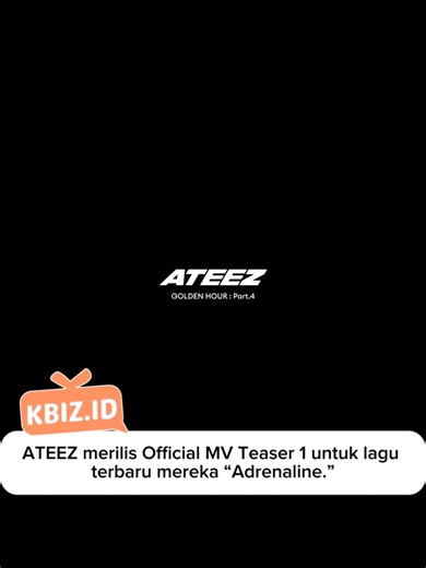 ATEEZ merilis Official MV Teaser 1 untuk lagu terbaru mereka “Adrenaline.” ⚡️ #ATEEZ #에이티즈 #kbizmedia #kbiz_ateez #kpopupdates