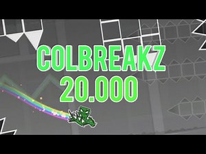 Colbreakz 20.000 Layout // Geometry Dash