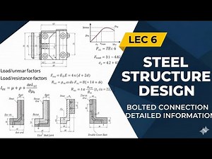 Steel Structure Design Lecture 6 | Bolted Connection Design Explained | Steel Structure