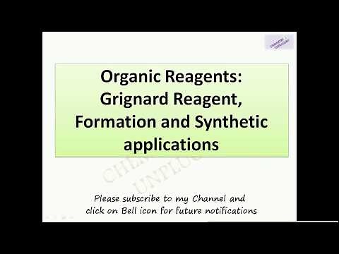 Grignard Reagent, Formation and Synthetic applications