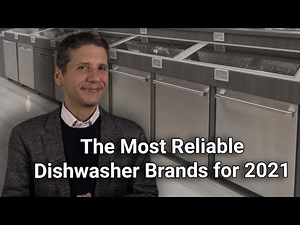 The Most Reliable Dishwashers for 2021