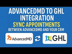 AdvancedMD to GHL Integration Tutorial: Sync Appointments between AdvancedMD and your CRM for FREE