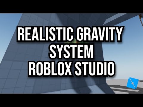 [FREE] REALISTIC GRAVITY SYSTEM ROBLOX STUDIO