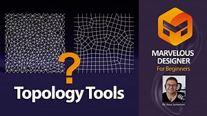 Everything You Need to Know about Topology Tools in Marvelous Designer