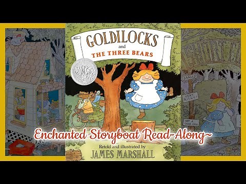 GOLDILOCKS and THE THREE BEARS - retold and illustrated by James Marshall | Read-Aloud