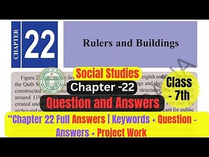 Class 7 Social Studies Chapter 22: Rulers and Buildings Question and Answers | Telangana State Board