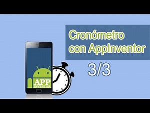 Programación de un cronómetro con AppInventor (3/3)
