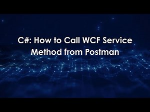 C#: How to Call WCF Service Method from Postman