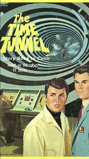 The Time Tunnel Classic Tv