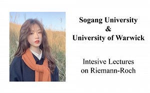 [Sogang University / University of Warwick] Intesive Lectures on Riemann-Roch