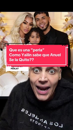 Replying to @kells pereira como sabe Yailin que Anuel se Quito la Perla? Muchos no saben lo que es una “Perla” pues aquí trato de explicar… Que piensan ustedes…? #yailinlamasviral #anuel #anuelyyailin #kingkongfabuloso