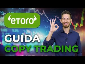 Copy Trading on eToro: How It Works (Complete Guide, How to Get Started)