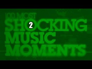 100 Most Shocking Music Moments Part 2