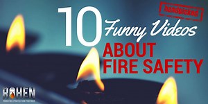 10 Funny Videos About Fire Safety Compliance