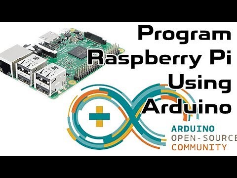 Program Raspberry Pi using Arduino Setup