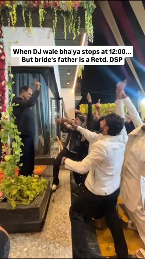 The Familypedia on Instagram: "When DJ wale bhaiya stops at 12... But bride's father is a Retd. DSP😎"
