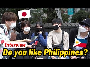 Do Japanese like Philippines and Filipino?【honest opinion】Street interview