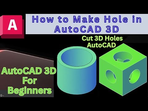 AutoCAD 3D Tutorial: Make Hole in Object Easily