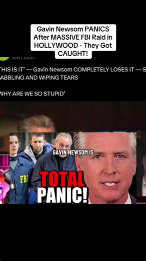 Gavin Newsom PANICS After MASSIVE FBI Raid in HOLLYWOOD - They Got CAUGHT!#news #breakingnews #america #hollywood #gavinnewsom