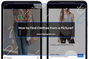 How to Find Clothes from a Picture? | Clipping Pixel