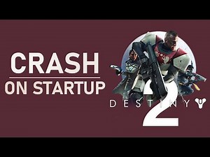 Destiny 2 - How To Fix Crash on Startup / Not Starting