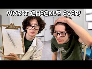 DOCTORS VISIT GONE WRONG *FUNNY SKIT*