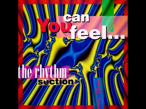 The Rhythm Section – Can You Feel... (Maximum Party Mix) 1994 Eurodance