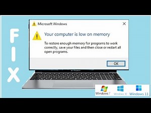 Fix MICROSOFT WINDOWS Your Computer is Low on Memory to Restore Enough for Programs to Work ERROR