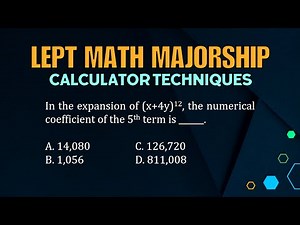 LEPT MATH MAJORSHIP REVIEWER | CALCULATOR TECHNIQUES | BINOMIAL EXPANSION