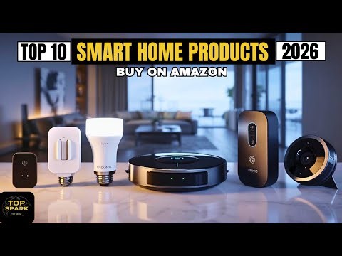 Top 10 Smart Home Products You Can Buy on Amazon USA (Life-Changing Gadgets 2026)
