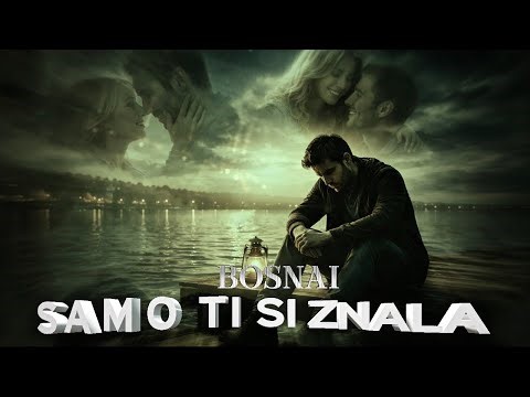 BOSNAI - Samo ti si znala (2026)