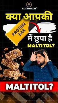 Maltitol in Protein Bars Explained | Hidden Dangers of Sugar-Free Products | Elite Expertise