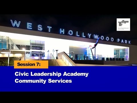 Civic Leadership Academy Session 7: Community Services