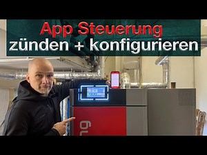 Holzvergaser mit Fröling App, Zünden nach Zeit, Konfiguration, Fernsteuerung SP Dual