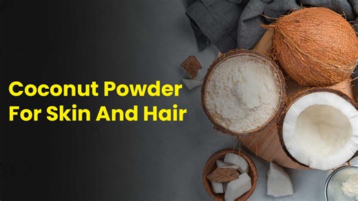 Coconut Powder For Skin And Hair: Here's How It Promotes Skin And Hair Health And How To Use It