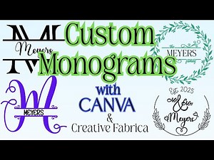 How to Create Custom Monograms in Canva Using Creative Fabrica and PNGs | Font Glyphs Tutorial