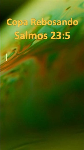 Salmos 23:5 | Mi Copa Está Rebosando | Biblia en Español | Tecleando