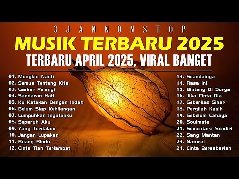 2 JAM FULL Lagu Trending Indonesia 2025 — Playlist Terbaik Buat Kerja, Nyetir & Santai!