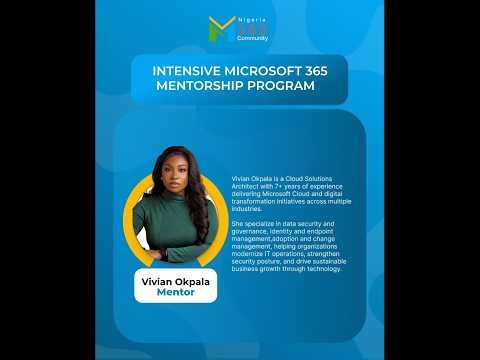 Nigeria M365 Mentorship Program 2026 | Introduction to Security & Compliance part 1 | Vivian Okpala