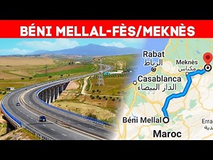 🔍 Zoom sur le Projet: Une Autoroute pour Relier Béni Mellal à Fès/Meknès!