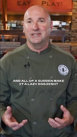 Inside Lazy Dog’s Kitchen: Meet the Chef Behind Lazy Dog’s Most Popular Dishes